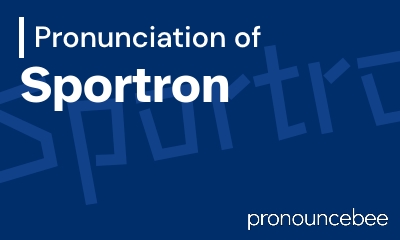 how to pronounce sportron feature image