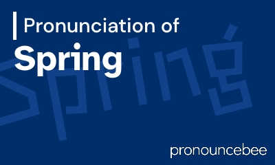 how to pronounce spring feature image