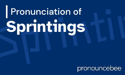 how to pronounce sprintings feature image