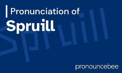 how to pronounce spruill feature image