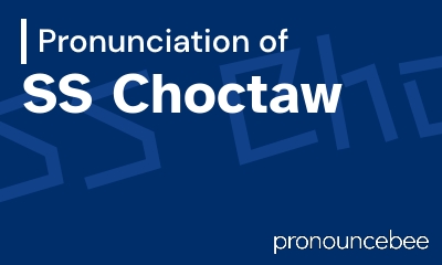 how to pronounce ss-choctaw feature image