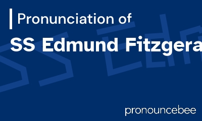 how to pronounce ss-edmund-fitzgerald feature image