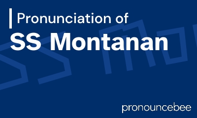 how to pronounce ss-montanan feature image