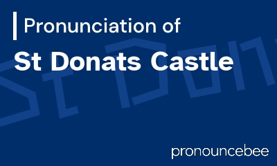 how to pronounce st-donats-castle feature image