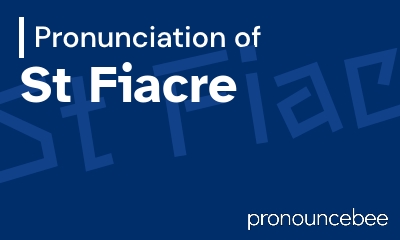 how to pronounce st-fiacre feature image