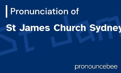 how to pronounce st-james-church-sydney feature image