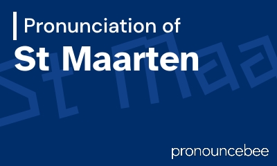 how to pronounce st-maarten feature image