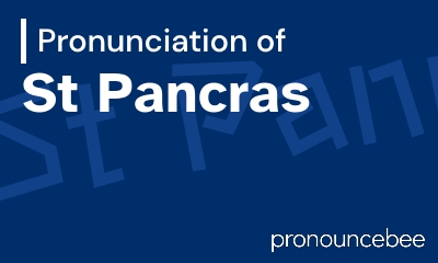 how to pronounce st-pancras feature image