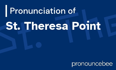 how to pronounce st-theresa-point feature image