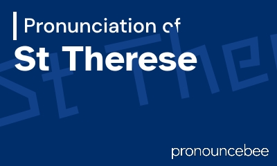 how to pronounce st-therese feature image