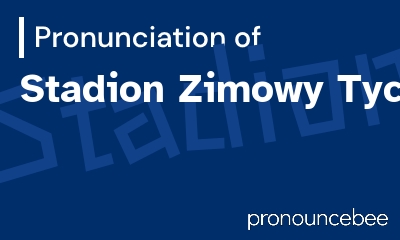 how to pronounce stadion-zimowy-tychy feature image