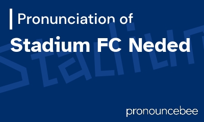 how to pronounce stadium-fc-neded feature image