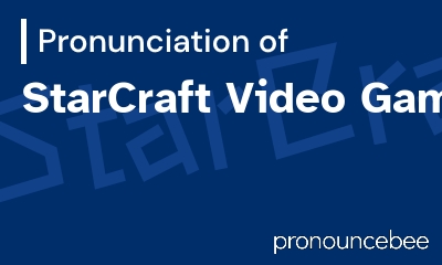 how to pronounce starcraft-video-game feature image