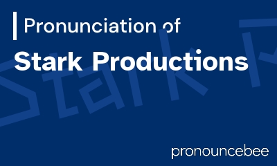 how to pronounce stark-productions feature image