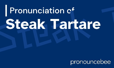 how to pronounce steak-tartare feature image