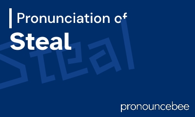 how to pronounce steal feature image