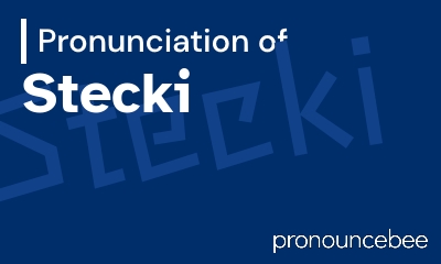how to pronounce stecki feature image