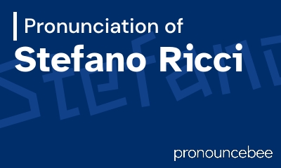 how to pronounce stefano-ricci feature image