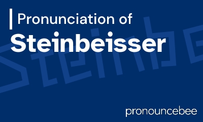 how to pronounce steinbeisser feature image