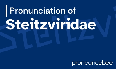 how to pronounce steitzviridae feature image