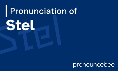 how to pronounce stel feature image