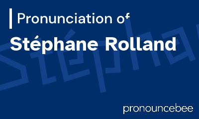 how to pronounce stephane-rolland feature image