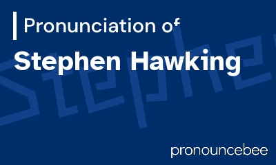 how to pronounce stephen-hawking feature image