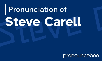 how to pronounce steve-carell feature image