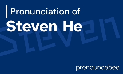 how to pronounce steven-he feature image