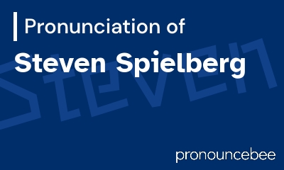 how to pronounce steven-spielberg feature image