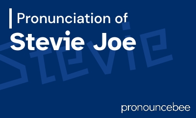 how to pronounce stevie-joe feature image
