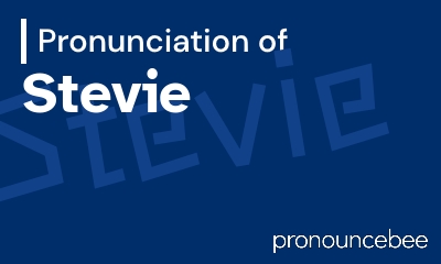 how to pronounce stevie feature image