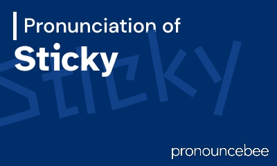 how to pronounce sticky feature image