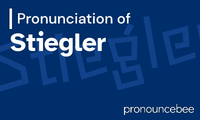 how to pronounce stiegler feature image