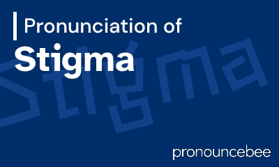 how to pronounce stigma feature image