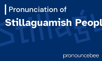 how to pronounce stillaguamish-people feature image