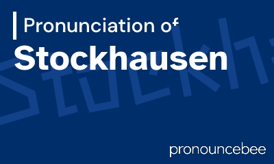 how to pronounce stockhausen feature image