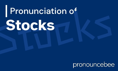 how to pronounce stocks feature image