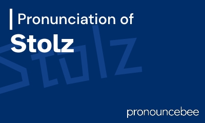 how to pronounce stolz feature image