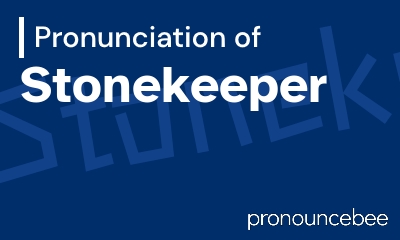 how to pronounce stonekeeper feature image