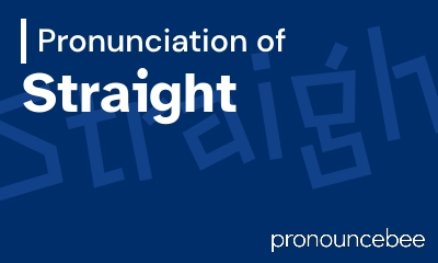 how to pronounce straight feature image