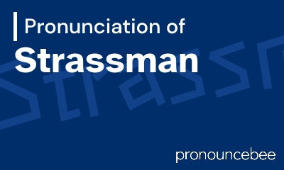 how to pronounce strassman feature image