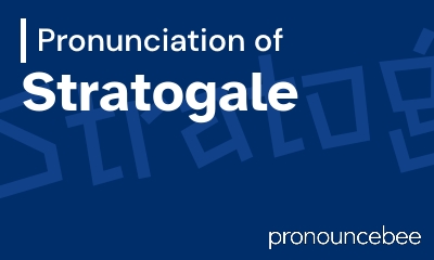 how to pronounce stratogale feature image