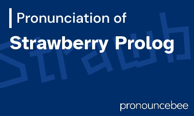 how to pronounce strawberry-prolog feature image