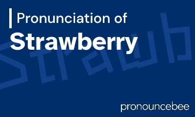 how to pronounce strawberry feature image