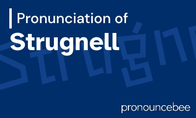 how to pronounce strugnell feature image