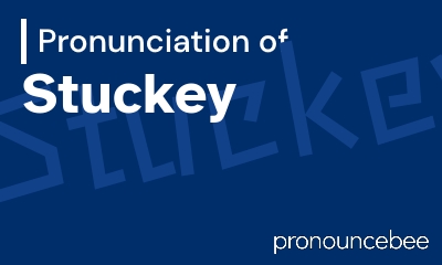 how to pronounce stuckey feature image