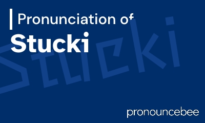 how to pronounce stucki feature image