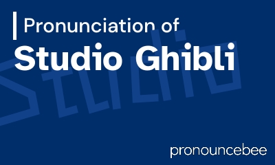 how to pronounce studio-ghibli feature image
