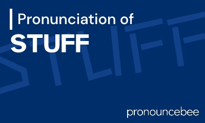 how to pronounce stuff feature image